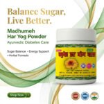Madhumeh Har Yog Powder – Ayurvedic Support for Healthy Blood Sugar Management (50g) - Image 9