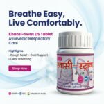Shawasi Strong DS Tablets – Ayurvedic Support for Cough, Cold & Respiratory Wellness - Image 4